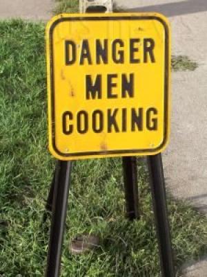Pericolo! Uomini che cucinano!